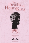 Image for The Deaths of Henry King