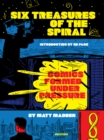 Image for Six Treasures of the Spiral : Comics Formed Under Pressure