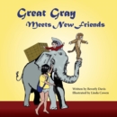 Image for Great Gray Meets New Friends