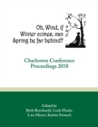 Image for Oh, Wind, if Winter comes, can Spring be far behind? : Charleston Conference Proceedings, 2018