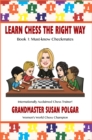 Image for Learn Chess the Right Way: Book 1 - Must-know Mates
