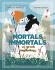 Image for Mortals and Immortals of Greek Mythology