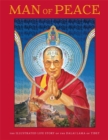 Image for Man of peace  : the illustrated life story of the Dalai Lama of Tibet