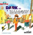 Image for Dark as a Shadow