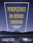 Image for Perspectives on Science Education : A Leadership Seminar