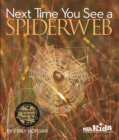 Image for Next time you see a spiderweb