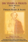 Image for 200 Years a Fraud : David Wilson &amp; Twelve Years a Slave