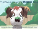 Image for Tail of Max the Mindless Dog