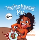 Image for Mind Your Manners, Mia