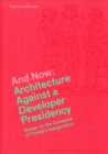 Image for And Now – Architecture Against a Developer Presidency (Essays on the Occasion of Trump`s Inauguration)