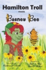Image for Hamilton Troll Meets Barney Bee
