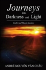 Image for Journeys into Darkness and Light