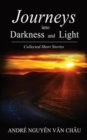 Image for Journeys into Darkness and Light