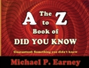 Image for The A to Z Book of Did You Know