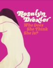 Image for Rosalyn Drexler - who does she think she is?