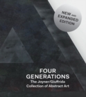 Image for Four generations  : the Joyner/Giuffrida collection of abstract art