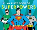 Image for My First Book of Superpowers