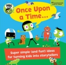 Image for Pbs Kids Once Upon A Time... : A Handbook for Little Storytellers