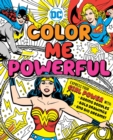 Image for DC Super Heroes: Color Me Powerful!