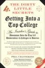 Image for Dirty Little Secrets of Getting into a Top College