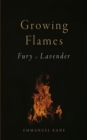 Image for Growing Flames: Fury &amp; Lavender
