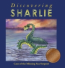 Image for Discovering Sharlie - Case of the Missing Sea Serpent