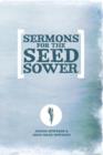 Image for Sermons for the Seed Sower