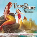 Image for Enny Penny and the Mermaid