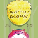 Image for Squirrel&#39;s Acorn