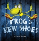 Image for Frog&#39;s New Shoes