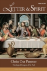 Image for Letter &amp; Spirit, Vol. 10 : Christ Our Passover: Theological Exegesis of St. Paul