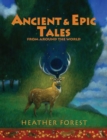 Image for Ancient and Epic Tales : From Around the World