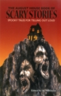 Image for The August House Book of Scary Stories : Spooky Tales for Telling Out Loud