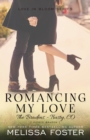 Image for Romancing My Love (The Bradens at Trusty) : Pierce Braden