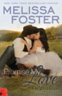 Image for Promise My Love (Love in Bloom: The Bradens)