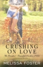 Image for Crushing on Love (The Bradens at Peaceful Harbor)