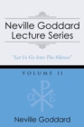 Image for Neville Goddard Lecture Series, Volume II : (A Gnostic Audio Selection, Includes Free Access to Streaming Audio Book)