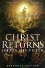 Image for Christ Returns, Speaks His Truth : The Christ Letters