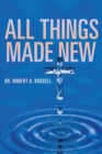 Image for All Things Made New