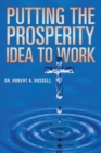 Image for Putting the Prosperity Idea to Work