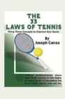 Image for The 33 Laws of Tennis : Thirty Three Concepts to Improve Your Game