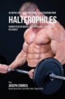 Image for 45 Repas Avec de la Proteine de Lactoserum pour Halterophiles : Gagner Plus de Muscles en 4 Semaines sans Pilules ou Shakes