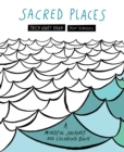 Image for Sacred Places : A Mindful Journey and Coloring Book