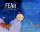 Image for Fear, illustrated  : transforming what scares us