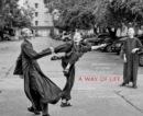 Image for A way of life: Zen monastics at work and play