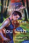 Image for The Better to Kiss You With