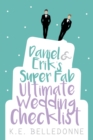 Image for Daniel &amp; Eriks Super Fab Ultimate Wedding Checklist