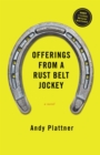 Image for Offerings from a Rust Belt jockey