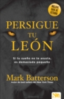 Image for Persigue Tu Leon