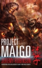 Image for Project Maigo (a Kaiju Thriller)
